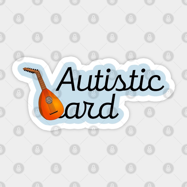 Autistic Bard with a Lute as the Letter B Sticker by More Relatable Autistic Content